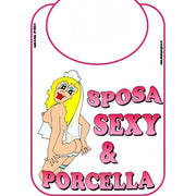 Maxi Bavaglia ″Sposa Sexy & Porcella″